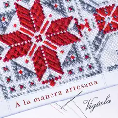 A la manera artesana by Viguela album reviews, ratings, credits