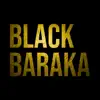 Black Baraka - Single album lyrics, reviews, download