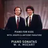 Piano for Kids: Mozart: Piano Sonatas - EP album lyrics, reviews, download