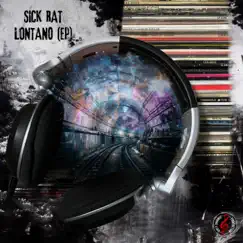 Lontano - EP by Sick Rat & Dirty Groundz album reviews, ratings, credits
