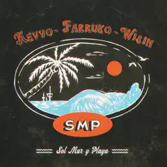 SMP (Sol, Mar y Playa) - Single by KEVVO, Farruko & Wisin album reviews, ratings, credits