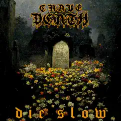 Die Slow - EP by Crave Death album reviews, ratings, credits