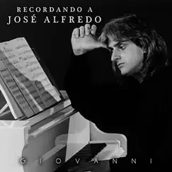 Recordando a José Alfredo by Giovanni Marradi album reviews, ratings, credits