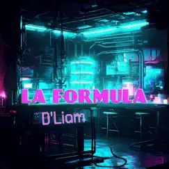 La Fórmula (feat. Negrojo) - Single by Dliam album reviews, ratings, credits
