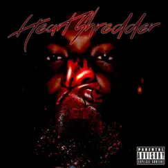 Heart Shredder - Single by Dirty Block Bo Dilly album reviews, ratings, credits