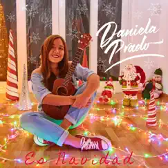 Es Navidad - EP by Daniela Prado album reviews, ratings, credits