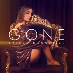 Gone - Single by Athena Manoukian album reviews, ratings, credits