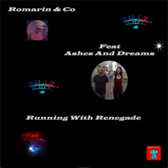 Running With Renegade (feat. Ashes and Dreams) Song Lyrics