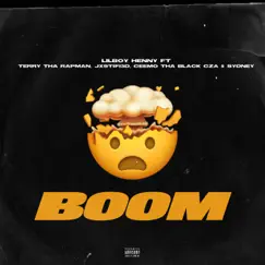BOOM (feat. Terry tha Rapman, Jxstifi3d, Seemo Tha Black Cza & Sydney) - Single by Lilboy Henny album reviews, ratings, credits