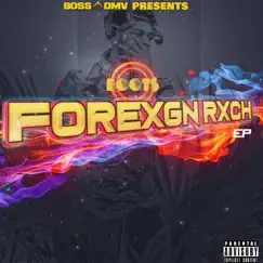 Forexgn Rxch - Single by Boot$ album reviews, ratings, credits