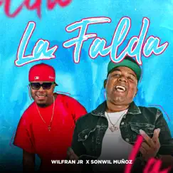 La Falda (En Vivo) [feat. Wilfran Jr] - Single by Sonwil Muñoz album reviews, ratings, credits