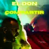 El Don de Compartir (feat. Karma Infersota) - Single album lyrics, reviews, download