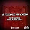 5 MINUTO NA CAMA - Single album lyrics, reviews, download