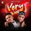 Very Well (feat. Tucee) - Single album lyrics, reviews, download