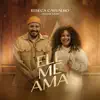 Ele Me Ama - Single album lyrics, reviews, download