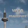 Vara in Frankfurt album lyrics, reviews, download