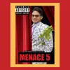 Menace 5 (feat. Lil Mosquito Disease, Tending Bike & Lil Stuart Little) - Single album lyrics, reviews, download