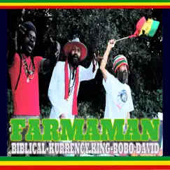 Farmaman - Single by Biblical, Kurrency King & Bobo David album reviews, ratings, credits