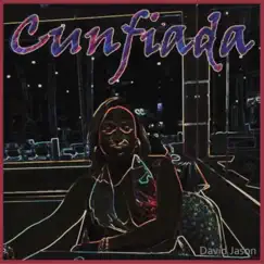 Cunfiada - Single by David Jason album reviews, ratings, credits