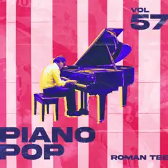 Piano Pop Vol. 57 (Instrumental Piano) by Roman Tee album reviews, ratings, credits