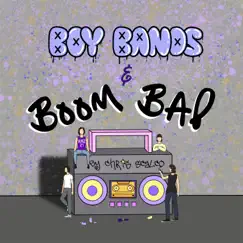 Boy Bands & Boom Bap by Chris Scalco album reviews, ratings, credits