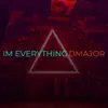 Im Everything - Single album lyrics, reviews, download