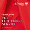 A Festival of Nine Lessons & Carols: The Centenary Service by The Choir of King's College, Cambridge & Sir Stephen Cleobury album lyrics