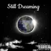 Still Dreaming - Single album lyrics, reviews, download