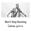 Won't Stop Running (2022 Remastered Version) - EP album lyrics, reviews, download