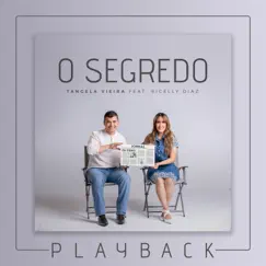 O Segredo (Playback) - Single by Tangela Vieira album reviews, ratings, credits