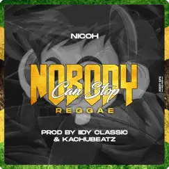 Nobody Can Stop Reggae(NCSR) Song Lyrics