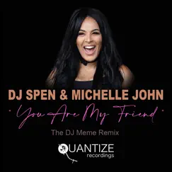 You Are My Friend (DJ Meme 12 Inchstrumental) Song Lyrics