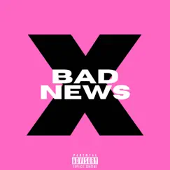 Bad News - Single by Cxtotheworld album reviews, ratings, credits