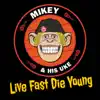 Live Fast Die Young (feat. Greg Camp, Hasma Angeleno, Dicky Barrett & Tosh the Drummer) [Cover Version] - Single album lyrics, reviews, download