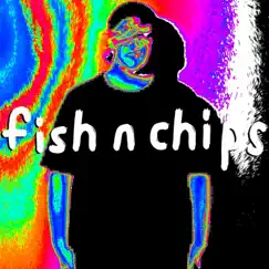 Fish N Chips - Single by Madi Serket album reviews, ratings, credits