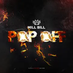 Pop Off - Single by Mill Bill album reviews, ratings, credits