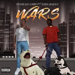 Wars (feat. Neek Bucks) (feat. Neek Bucks) - Single by Ronaldo Ca$h album reviews, ratings, credits