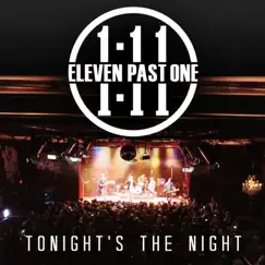Tonight's The Night - Single by Eleven Past One album reviews, ratings, credits
