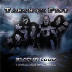 PLAY IT LOUD (promo 2011) - Single by TARCHON FIST album reviews, ratings, credits