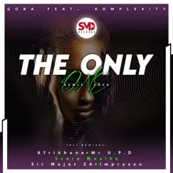 The Only One (feat. Komplexity) [Mr.U.P.D Deeper Experiment] Song Lyrics