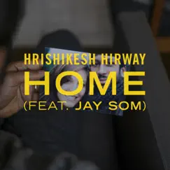 Home (feat. Jay Som) - Single by Hrishikesh Hirway album reviews, ratings, credits