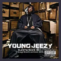 Let’s Get It: Thug Motivation 101 (Deluxe Edition) by Jeezy album reviews, ratings, credits
