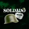 Soldado Riddim - Single album lyrics, reviews, download