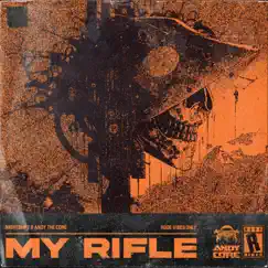 My Rifle - Single by Nightshift & Andy The Core album reviews, ratings, credits