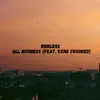 All Business (feat. KXNG Crooked) - Single album lyrics, reviews, download