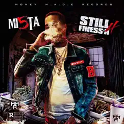 Still Finessin' 4: Stack so I Shine by Mi5ta album reviews, ratings, credits
