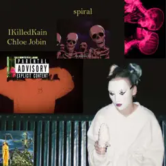 Spiral (feat. Chloe Jobin) - Single by Ikilledkain album reviews, ratings, credits