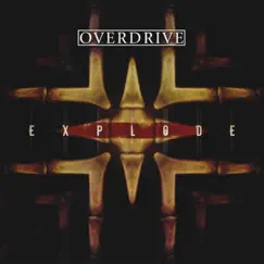 Explode by Overdrive album reviews, ratings, credits