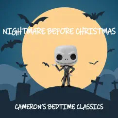 Nightmare Before Christmas by Cameron's Bedtime Classics album reviews, ratings, credits