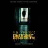 Salzburg. Eine Kunstgeschichte. (Original Motion Picture Soundtrack) album lyrics, reviews, download